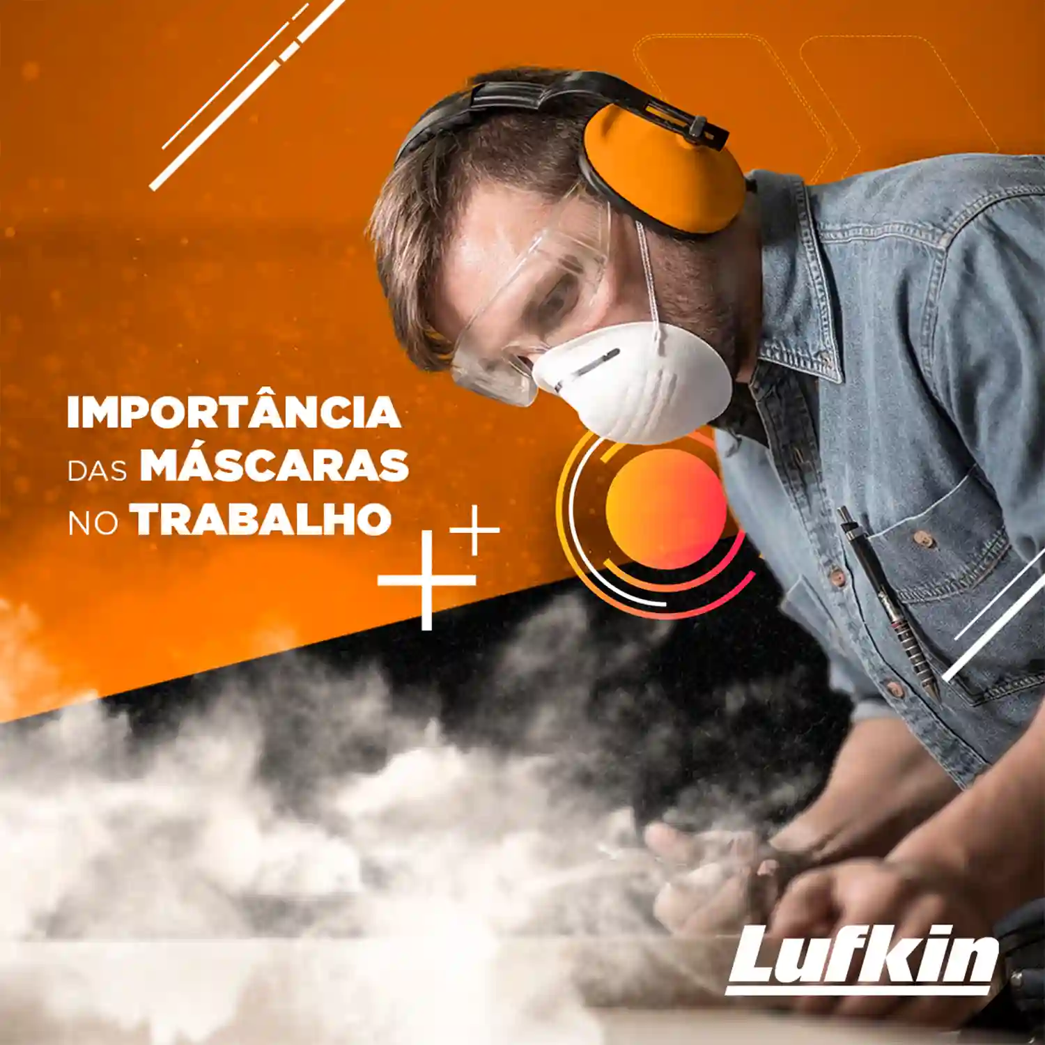 Case Lufkin — máscaras de trabalho