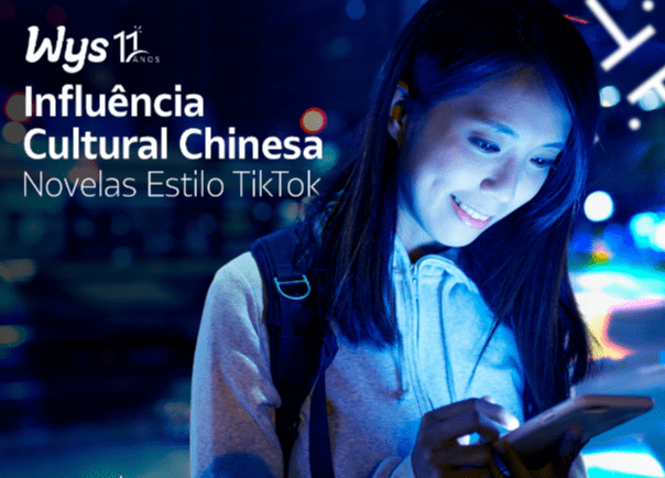 Influência Cultura Chinesa: Novelas estilo Tiktok