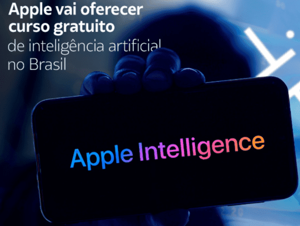 Apple vai oferecer curso gratuito da IA no Brasil