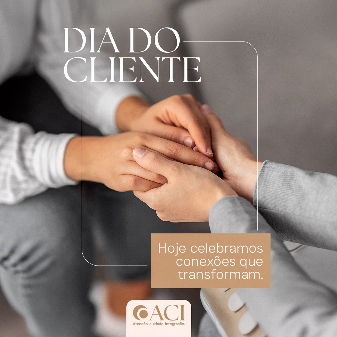 Post de Dia do Cliente da ACI com as mãos de duas pessoas entrelaçadas