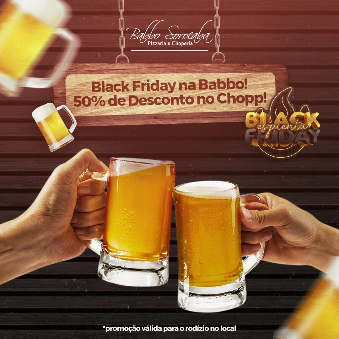 Peça de Black Friday com desconto no chopp — Babbo Sorocaba