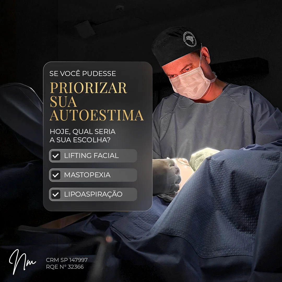 Arte com o cirurgião operando e card em vidro fosco com checklist de lifting facial, mastopexia e lipoaspiração sobre priorizar a autoestima.