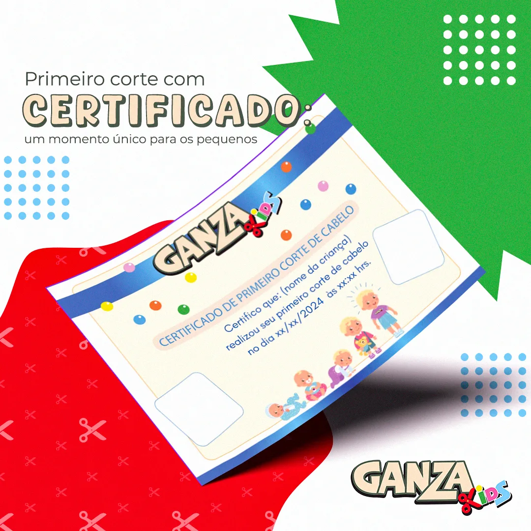 Post do certificado de primeiro corte — Ganza Kids