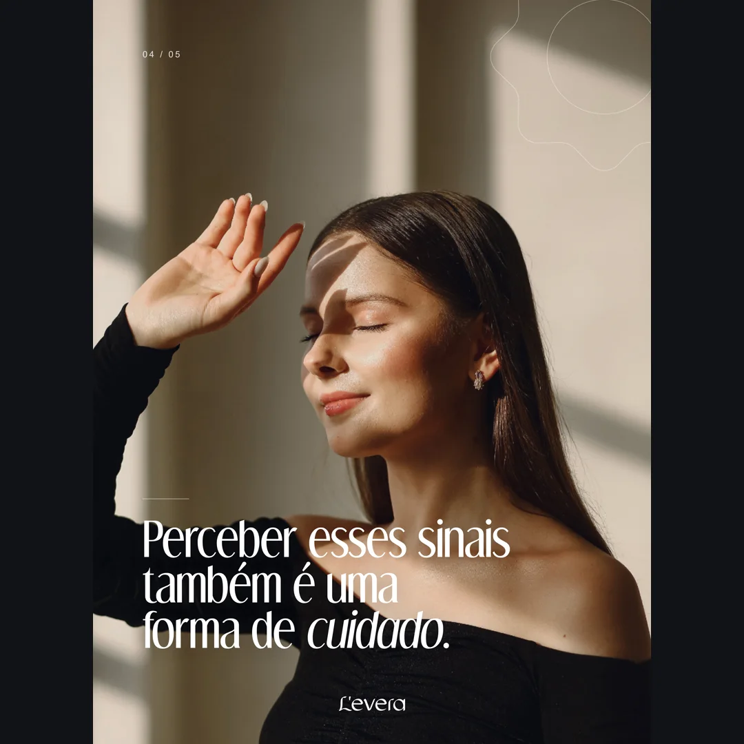 Card do carrossel de cuidado integrado com modelo de olhos fechados sob luz natural e a frase 'Perceber esses sinais tambem e uma forma de cuidado'