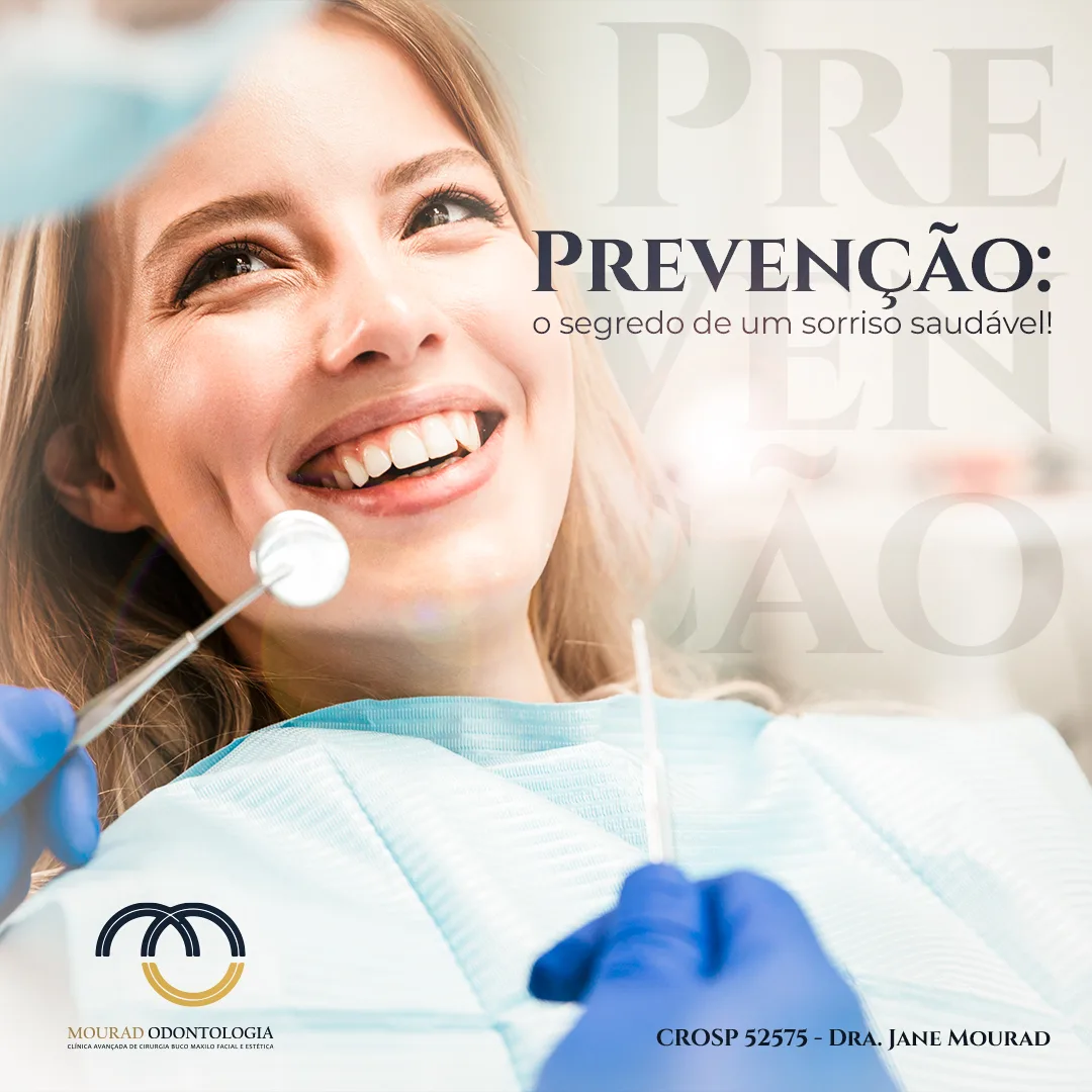 Post sobre prevenção e odontologia geral — Mourad Odontologia
