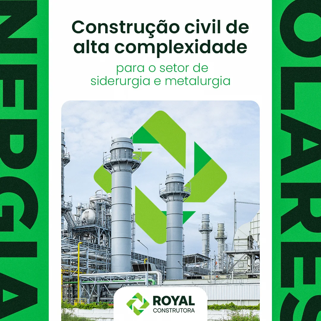 Fundo branco com colunas de tipografia gigante em verde cortadas pelas laterais, em que se leem as palavras ENERGIA e SOLARES; ao centro, foto de uma planta industrial, com o título em verde escuro Construção civil de alta complexidade e o apoio em verde para o setor de siderurgia e metalurgia.