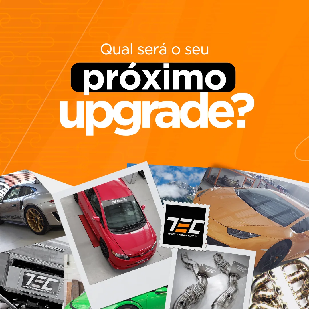Peça "Qual será o seu próximo upgrade?" — TEC Motor Sport