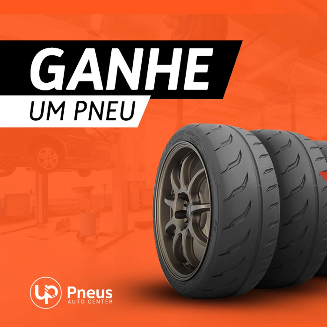 Anúncio "Ganhe um pneu" — UP Pneus