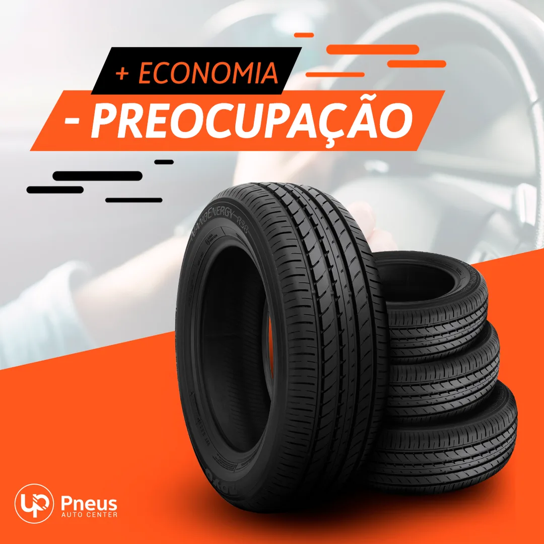Peça "+ Economia − Preocupação" — UP Pneus